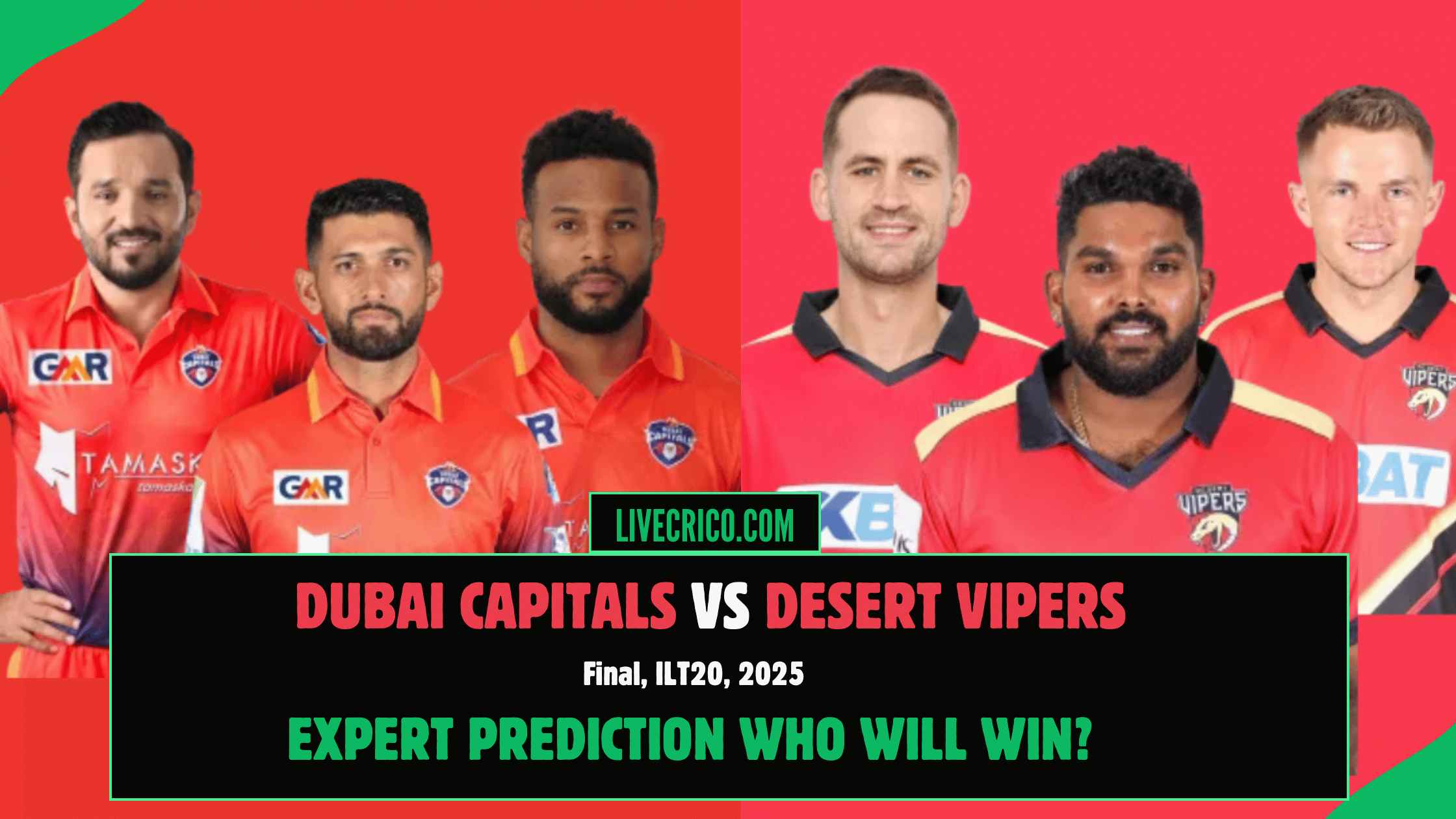 ILT20 2025 Final Match Prediction – Dubai Capitals vs Desert Vipers. Toss winner likely to bowl first. Key players: Alex Hales, Wanindu Hasaranga, Shai Hope, Dushmantha Chameera. Winning prediction, total score insights, and power play expectations.